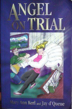 Angel on Trial by Mary Ann Kerl (1996 Softcover G)