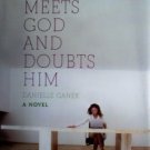 Lulu Meets God and Doubts Him Danielle Ganek (HB 2007)
