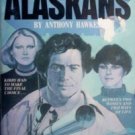 The New Alaskans Anthony Hawkes (1978, Paperback, G)