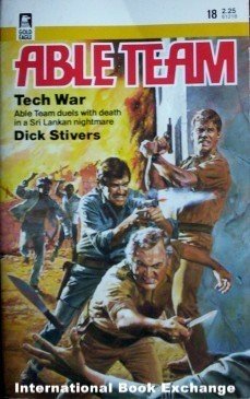 Able Team: Tech War # 18 Dick Stivers (1985 Paperback)