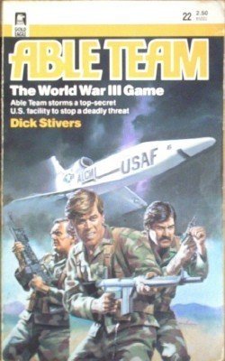 Able Team: Word War III Game # 22 Dick Stivers (MMP G)
