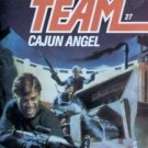 Able Team: Cajun Angel # 27 Dick Stivers ( MMP 1986 G )