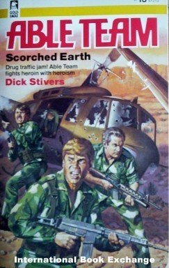 Able Team: Scorched Earth #13 Dick Stivers (MMP 1984 G)