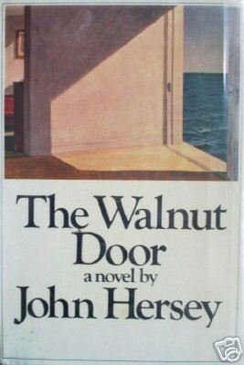 The Walnut Door by John Hersey (HB 1977 First Ed G/G)