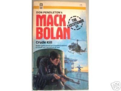 Executioner: Crude Kill #59 Don Pendleton (MMP G)