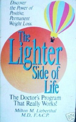 The Lighter Side of Life Milton Lieberthal (SC 1983 G)
