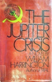 The Jupiter Crisis by William Harrington (HB 1971 G)