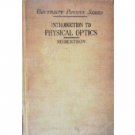 Introduction to Physical Optics by John K Robertson *