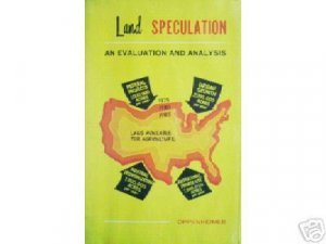 Land Speculation An Evaluation and Analysis-Oppenheimer