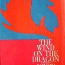 The Wind on the Dragon by Joyce Stranger (HB 1969 G/G)