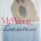Mr. Wrong by Elizabeth J. Howard (HB G/G)