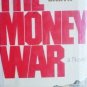 The Money War by Terrence L. Smith (HB First Ed G) *