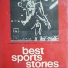Best Sports Stories 1973 Irving Marsh (HB 1973 1st Ed *