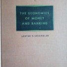 The Economics of Money and Banking Lester Chandler (HB*