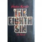 The Eighth Sin by Stefan Kanfer (HB First Ed 1978 G/G)