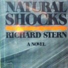 Natural Shocks by Richard G. Stern (HB 1978 G/G) *