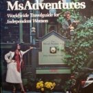 MsAdventures Worldwide Travelguide - Gail Bereny (SC G*