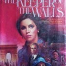 The Keeper of the Walls Monique Raphel High (HB 1985 G)