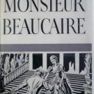 Monsieur Beaucaire by Booth Tarkington (Hardcover G/G)