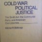 Cold War Political Justice Michal R. Belknap (HB 1978 *