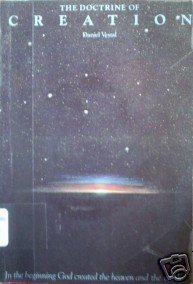 The Doctrine of Creation Daniel Vestal (SC 1989 G) *