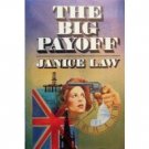 The Big Payoff by Janice Law (HB First Ed 1975 G/G)