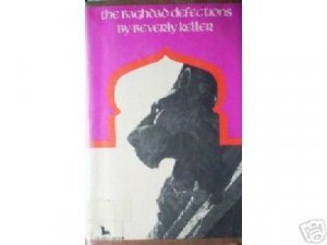 The Baghdad Defections by Beverly Keller (HB First Ed)*