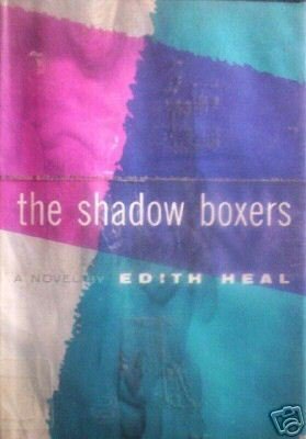 The Shadow Boxers Edith Heal (HB 1956 G/G)