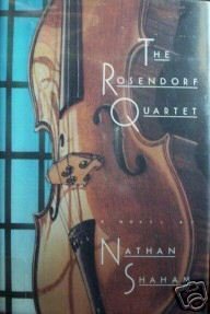 The Rosendorf Quartet Nathan Shaham (HB First Ed 1991)