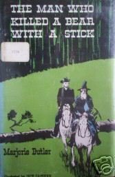 The Man Who Killed a Bear with a Stick Butler (HB 1968)