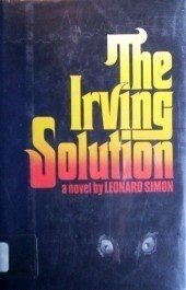 The Irving Solution by Leonard Simon (HB 1977 G/G) *