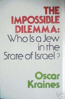 The Impossible Dilemma by Oscar Kraines (HB 1976 G) *