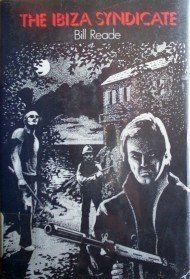 The Ibiza Syndicate by Bill Reade (HB 1975) *