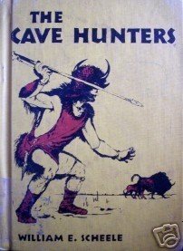The Cave Hunters William Scheele (HB 1959 G) *