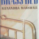 The Brass Bed by Alexandra Marshall (HB First Ed 1986 *