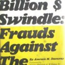 The Billion $ Swindle: Frauds Against the Elderly (HB *