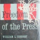 Freedom of the Press by William L. Chenery (HB 1st Ed *