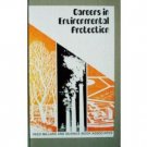 Careers in Enviornmental Protection by Reed Millard (*
