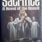 The Sacrifice by David R. Slavitt (HB First Ed 1978 G)*