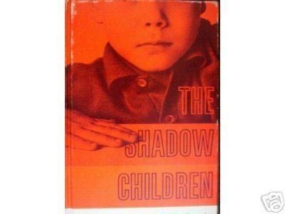 The Shadow Children by Careth Ellingson (HB 1st Ed) *