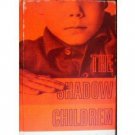 The Shadow Children by Careth Ellingson (HB 1st Ed) *