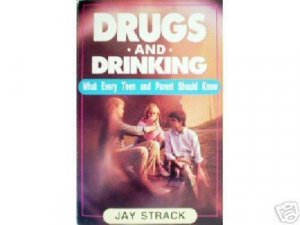 Drugs and Drinking by Jay Strack (MMP 1985 G)