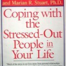 Coping with the Stressed-Out People in Your Life (SC G*