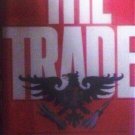 The Trade William H. Hallahan (HardCover 1st Ed 1981 G)