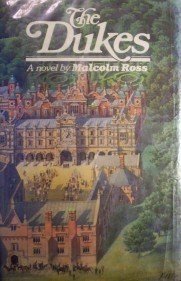 The Dukes by Malcolm Ross (HardCover 1981 First Ed G/G)