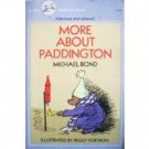More About Paddington by Michael Bond (SC 1991 G)