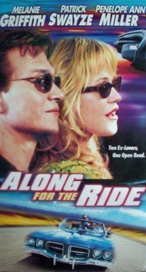 Along for the Ride Patrick Swayze Melanie Griffith (VHS