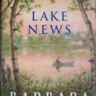 Lake News by Barbara Delinsky (1999, Hardcover 1st Ed)
