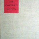 Covered Wagon by Emerson Hough (Hard Cover 1987 G)