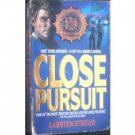 Close Pursuit by Carsten Stroud (MMP 1988 G) Free Ship